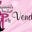 Shannon’s Slumber Party – Vendors & Sponsors